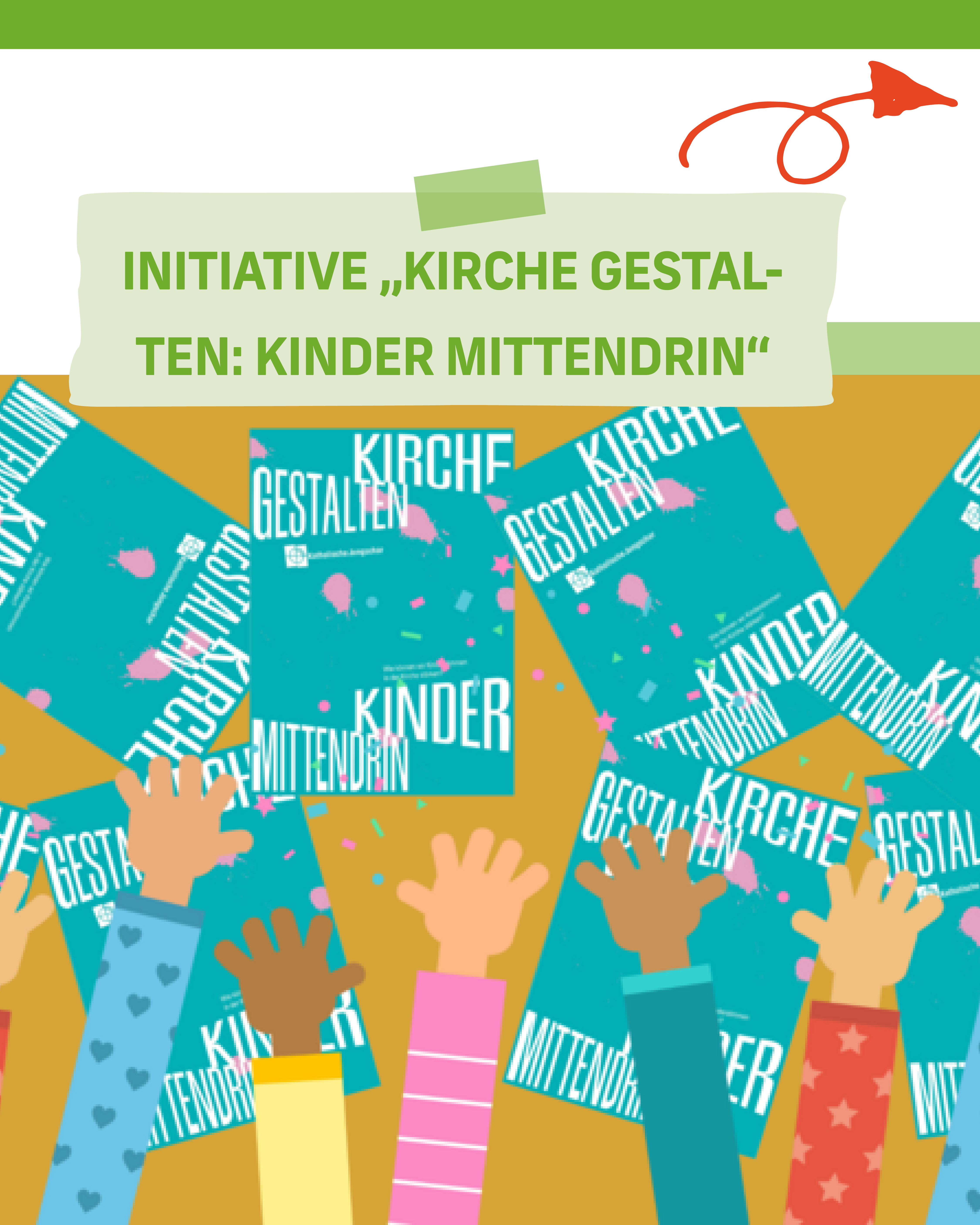 Initiative 'Kirche gestalten: Kinder mittendrin'