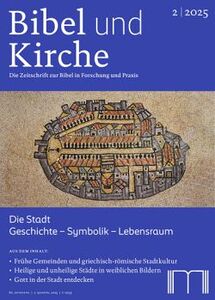Bibel und Kirche Nr. 2/25